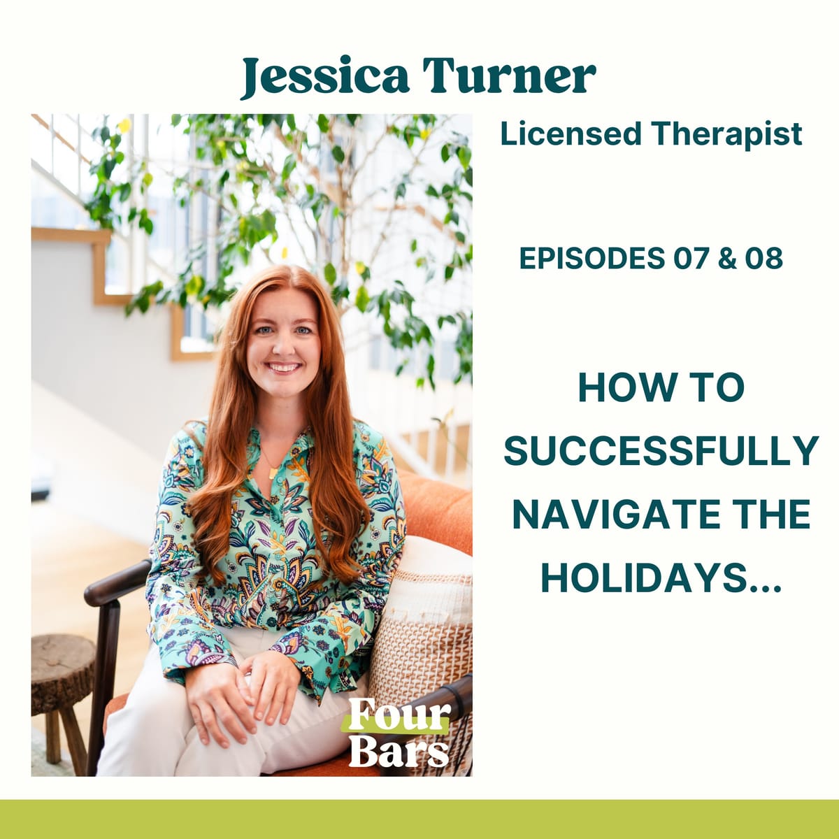 Ep. 7 - How To Successfully Navigate the Holidays - Part 1