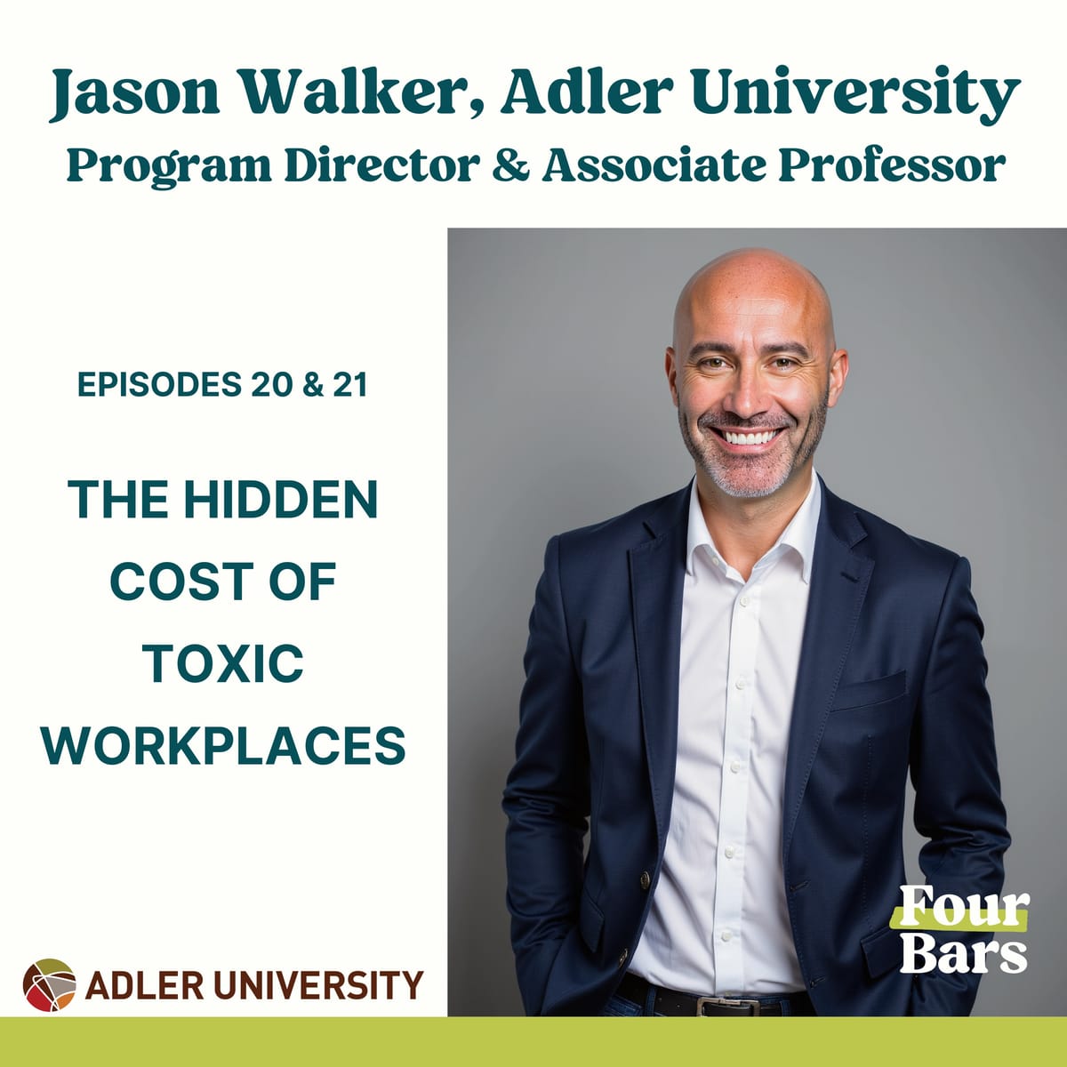 Ep. 20 - The Hidden Cost of Toxic Workplaces - Part 1